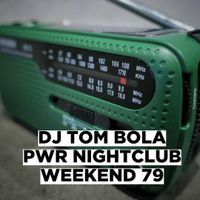 Power Nightclub Weekend 79