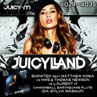 JUICY M supports DA SYLVA mashup ''cannonball earthquake flute'' in JUICYLAND #29 and #35