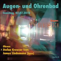 Augen- und Ohrenbad 2018