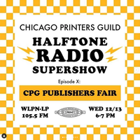 Halftone Radio Supershow • Ep 10 • CPG Publishers Fair