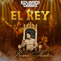Eduardo Dabas Presents: "EL REY DE LA BACHATA"