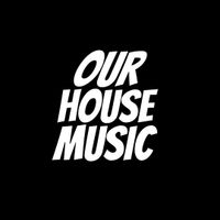 OUR HOUSE MUSIC  Live 26.08.23 Randy Peterson & Leigh Howlett Back 2 Back 10-12pm