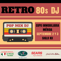 POP 80S EXPO INMOBILIARIA MERIDA 2023