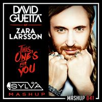 David Guetta ft Zara Larsson Vs Puglia x Sucahyo - This One's For You (Da Sylva Mashup)