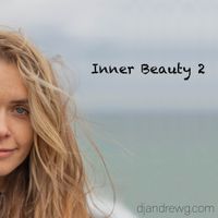DJ Andrew G - Inner Beauty 2 (Deep & Melodic House Mixtape)