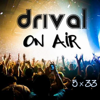 Drival On Air 5x33