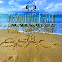 AbSoulute Beach Vol. 78 - slow smooth deep