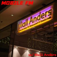 MOBILE FM w/ Mall Anders // 06.02.22