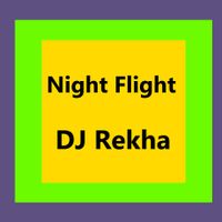 Night Flight 004: DJ Rekha