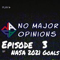 Season 2 Episode 3 - NASA 2021 Goals