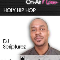 DJ Scripturez Holy Hip Hop Show - 240218 - @scripturez