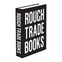 Rough Trade Books (21/09/2020)