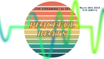 Peaceful Beats - Live Streaming DJ Set
