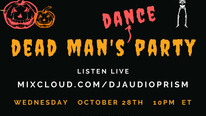 Dead Man's Dance Party mix show - live October 28th!