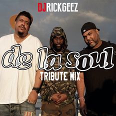 DJ Rick Geez - De La Soul Mix 2-13-23