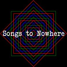 Songs to Nowhere#132#Trendkill Radio#25.04.2022