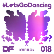 DEAN FUEL - Lets Go Dancing - 018 (DreamStream v2)
