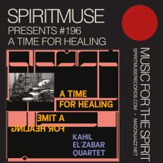 SPIRITMUSE presents #196: A Time for Healing