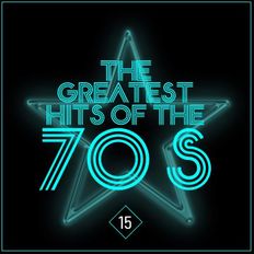 THE GREATEST HITS OF THE SEVENTIES : 15