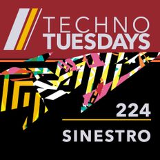 Techno Tuesdays 224 - Sinestro