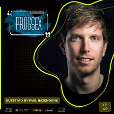 PROGSEX #129 guest mix by Paul Hazendonk on Tempo Radio Mexico ( 05 -11- 2022 )
