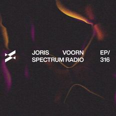 Joris Voorn Presents: Spectrum Radio 316