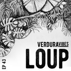 Verdura Vibes 043 - Loup [13-08-2021]
