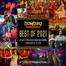 BEST OF 2021: Most Popular Bollywood, Bhangra & Desi Pop Floorfillers of the Year