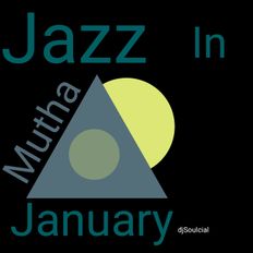 Mutha Jazz in January