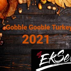 DJ EkSeL - Gobble Gobble Turkey Mix (2021)