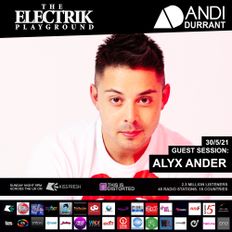 Alyx Ander - Electrik Playground Guest Session May 2021