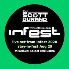 Infest Festival 2020 : Dj Scott Durand Live Set from Stay-in-fest Aug 29