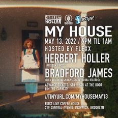 My House™ 5/13/22 (FirstLive.US Recording)