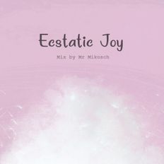 Ecstatic Joy