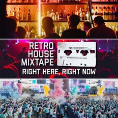 Retro House Mixtape - Episode 113 - Right Here, Right Now