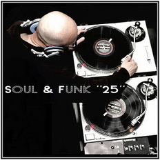 Dj ''S'' - Soul & Funk ''25''