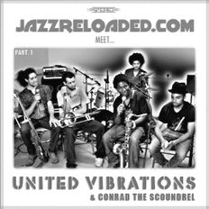 Taylormade radio presents JAZZRELOADED meet UNITED VIBRATIONS EP5 Pt1