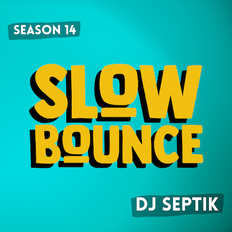 SlowBounce Brand New with Dj Septik | Dancehall, Moombahton, Reggae | Episode 37