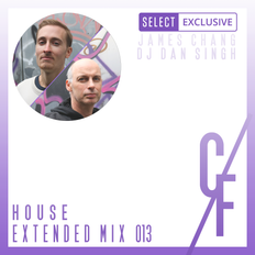 013 Extended Mix By James Chang & DJ Dan Singh