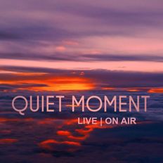 QUIET MOMENT - LIVE - 19.11.22