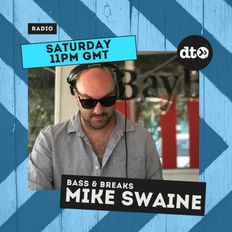 Bass & Breaks #001 with Mike Swaine