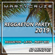 Marty Cruze - Reggaeton Party 2019