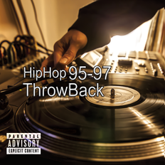 Throwback HipHop 1995 - 1997