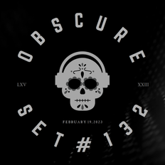 Obscure Set #132 | Dark+Goth [Mixed Live 02.19.23]