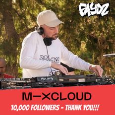 DJ FAYDZ - Mixcloud 10,000 (THANK YOU Mix)