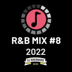 『2022 R&B MIX #8』