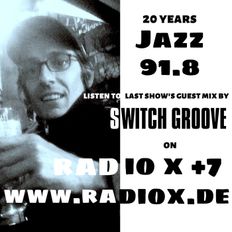 A Jazz Session For Robert | Jazzmadass Radioshow 20 years birthday on Radio X (Frankfurt)