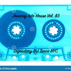 Legendary DJ Tanco NYC - Journey Into House Vol. 83