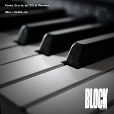 Party Starts w/ TD & Westie - Piano House - 3rd June 2022