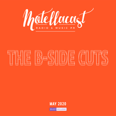 The B-Side Cuts [May 2020]